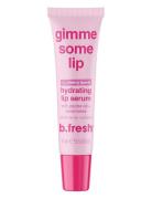 Gimme Some Lip Hydrating Lip Serum Huultenhoito Nude B.Fresh